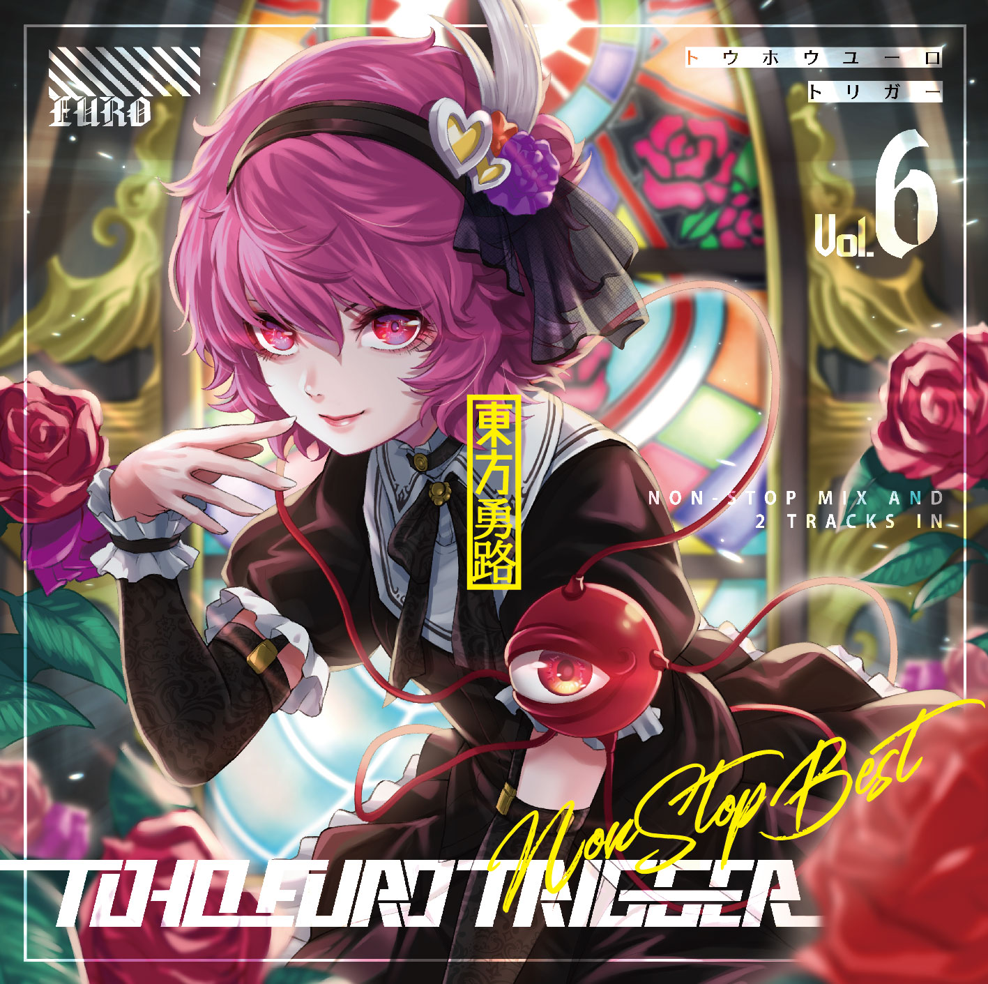 TOHO EURO TRIGGER VOL.06 Non-Stop BEST ジャケット